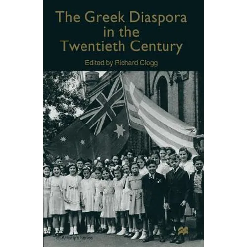 The Greek Diaspora in the Twentieth Century