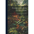 Plant Life and Evolution