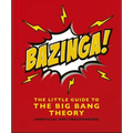 Bazinga!: The Little Guide to the Big Bang Theory