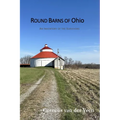Round Barns of Ohio: An Inventory of the Survivors