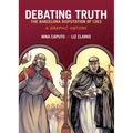 Debating Truth: The Barcelona Disputation of 1263, a Graphic History