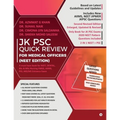Jk Psc Quick Review for Medical Officers (Neet Edition): A must have book for NEET, DENTAL, FMGE, AIIMS, PGI, MD/MS Entrance Exam
