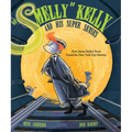 Smelly Kelly and His Super Senses: How James Kelly's Nose Saved the New York City Subway