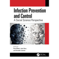 Infection Prevention and Control: A Social Science Perspective