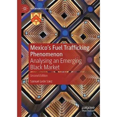 Mexico's Fuel Trafficking Phenomenon: Analysing an Emerging Black Market