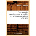 Cours Complet d'Enseignement Secondaire Spécial. Notions de Chimie (Éd.1876)