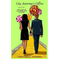 City Attorney's Office: Book Two: The Land of Lollipops and Suckers