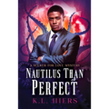 Nautilus Than Perfect: Volume 4