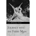 Journey with the Ferry Man