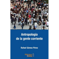 Antropología de la gente corriente