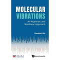 Molecular Vibrations: An Algebraic and Nonlinear Approach