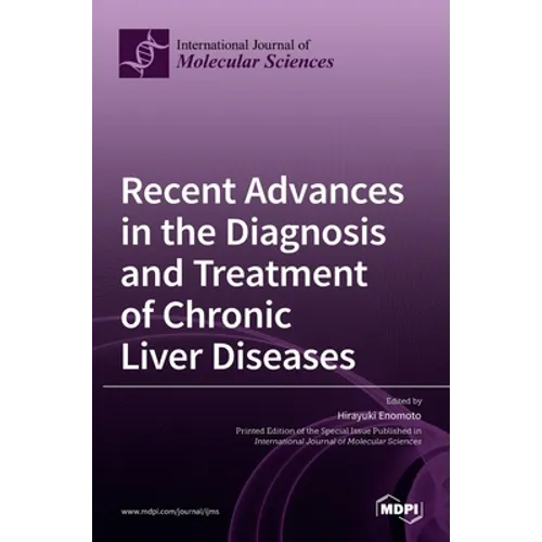 Recent Advances in the Diagnosis and Treatment of Chronic Liver Diseases