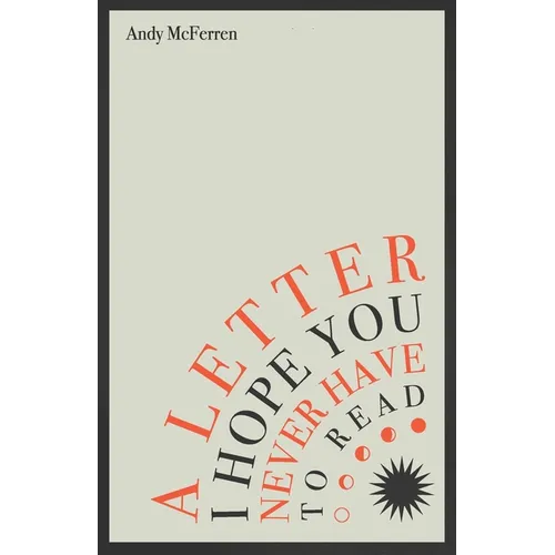 A Letter I Hope You Never Have to Read