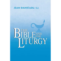 The Bible and the Liturgy