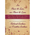 Hour to Live, an Hour to Love: The True Story of the Best Gift Ever Given