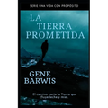 La Tierra Prometida: El Camino hacia la tierra que fluye leche y miel.