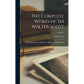 The Complete Works of Sir Walter Scott: With a Biography, and His Last Additions and Illustrations; Volume 7