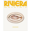 Riviera: Recipes from the Coast of France and Italy