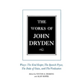 The Works of John Dryden, Volume XIV: Plays; The Kind Keeper, the Spanish Fryar, the Duke of Guise, and the Vindication Volume 14