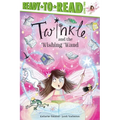 Twinkle and the Wishing Wand: Ready-To-Read Level 2