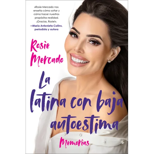 The Girl with the Self-Esteem Issues \La Latina Con Baja Auto: Memorias