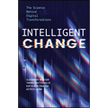 Intelligent Change: The Science Behind Digital Transformations