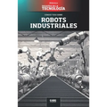 Robots industriales: El Centro Espacial Kennedy