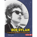 Bob Dylan: Celebrated Singer-Songwriter