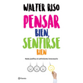 Pensar Bien, Sentirse Bien / Think Right, Feel Good