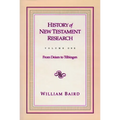 History of New Testament Research Vol 1