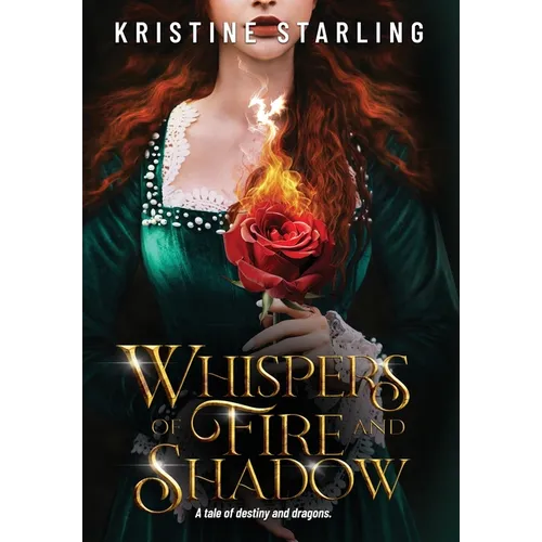 Whispers of Fire and Shadow