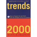 Trends 2000: How to Prepare for and Profit from the Changes of the 21st Century