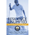 Resilience Unlimited: How to Always Find Your Best Path