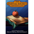 The Seminal Society - Newton's Laws