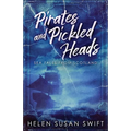 Pirates And Pickled Heads: Sea Tales From Scotland