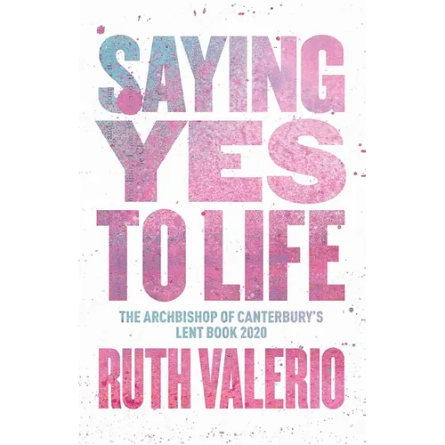 Saying yes to life