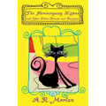 The Hemingway Kittens and Other Feline Fancies and Fantasies