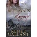 Betrayal's Legacy: (The Highland Legacy Series book 2)