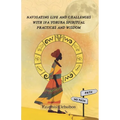 Navigating Life and Challenges With Ifa Yoruba Spiritual Practice And Wisdom.