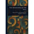 The Awakening of the Soul