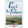 Race to the Potomac: Lee and Meade After Gettysburg, July 4-14, 1863