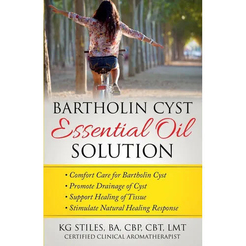Bartholin Cyst Essential Oil Solution: Comfort Care for Bartholin Cyst, Promote Drainage of Cyst, Support Healing of Tissue, Stimulate Natural Healing
