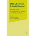 Has Liberalism Failed Women?: Assuring Equal Representation in Europe and the United States