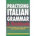 Practising Italian Grammar: A Workbook