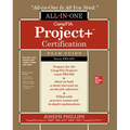 Comptia Project+ Certification All-In-One Exam Guide (Exam Pk0-005)
