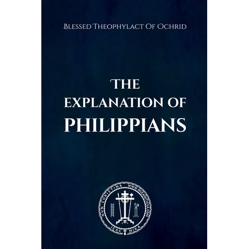 The Explanation of Philippians