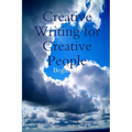 Creative Writing for Creative People: Beginners