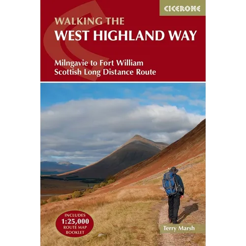 The West Highland Way: Milngavie to Fort William Scottish Long Distance Route