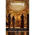 Zooming with the Past