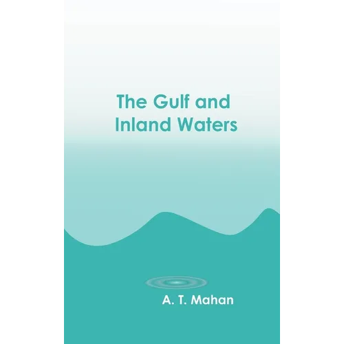 The Gulf and Inland Waters